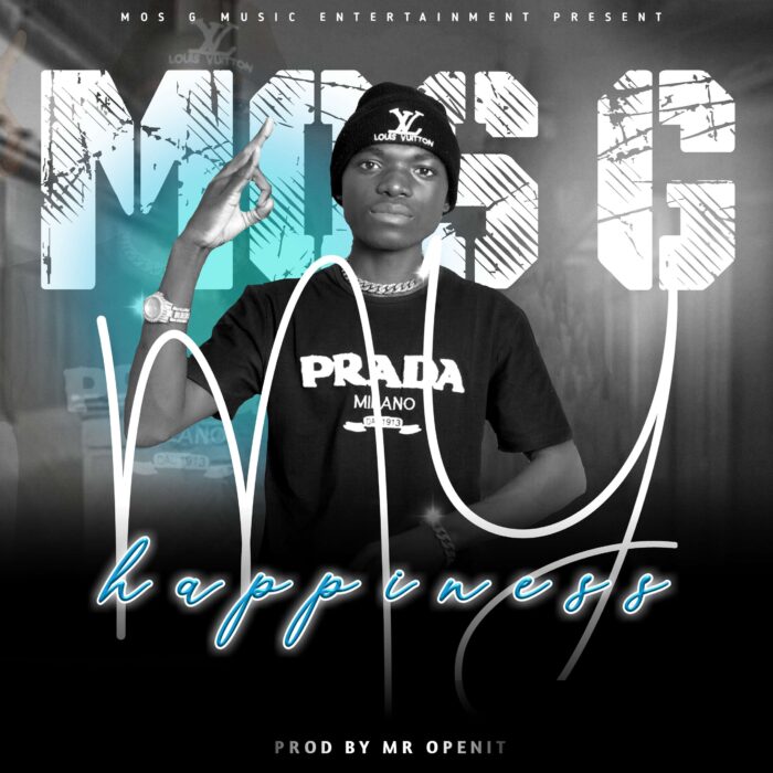 Mos G – My Happiness Mp3 Download