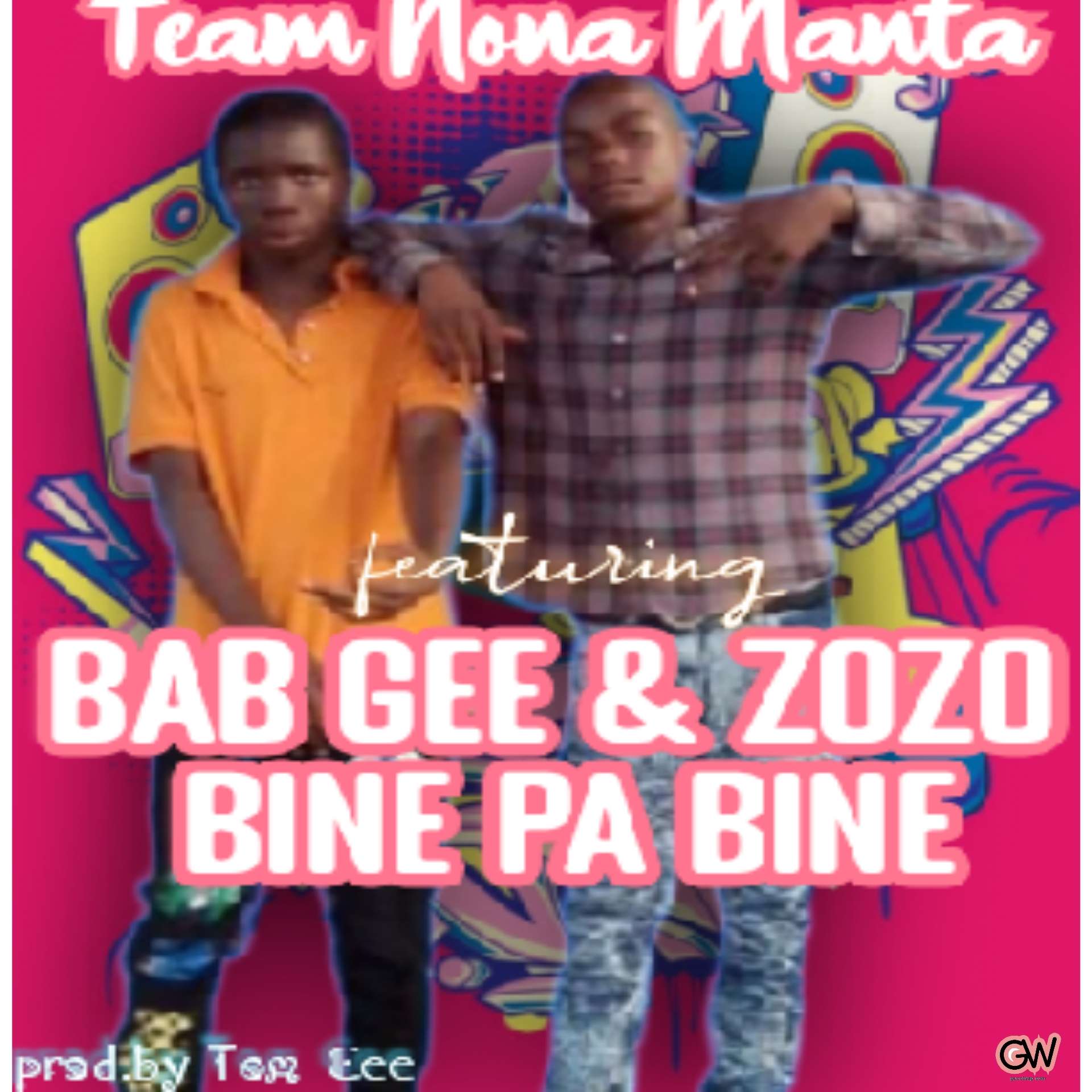 Team Nona manta ft. Bab Gee & Zozo – Bine Pa Bine (prod.by Tom Cee)