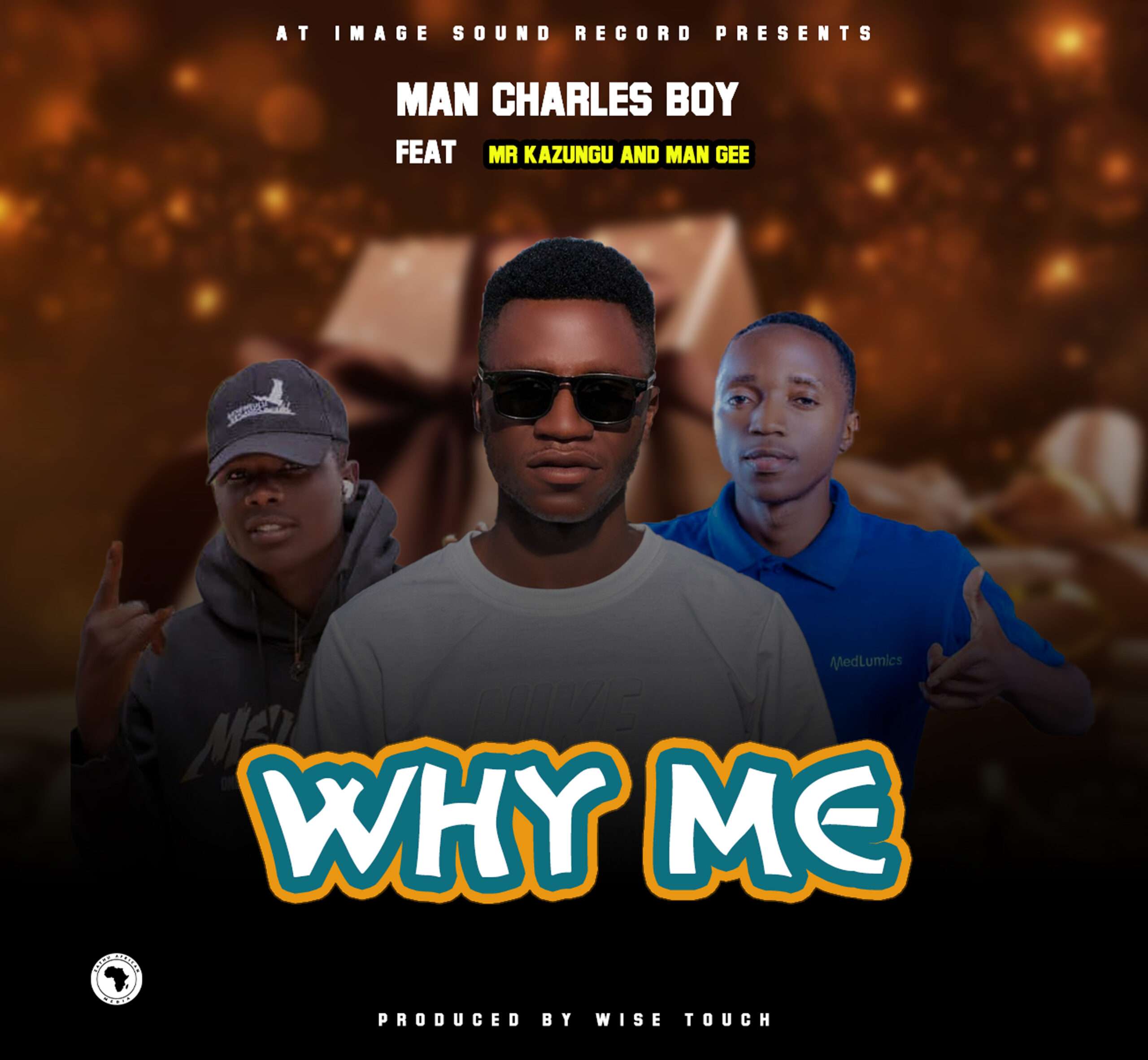 Man Charles Boy ft. Man Gee & Mr Kazungu – Why Me