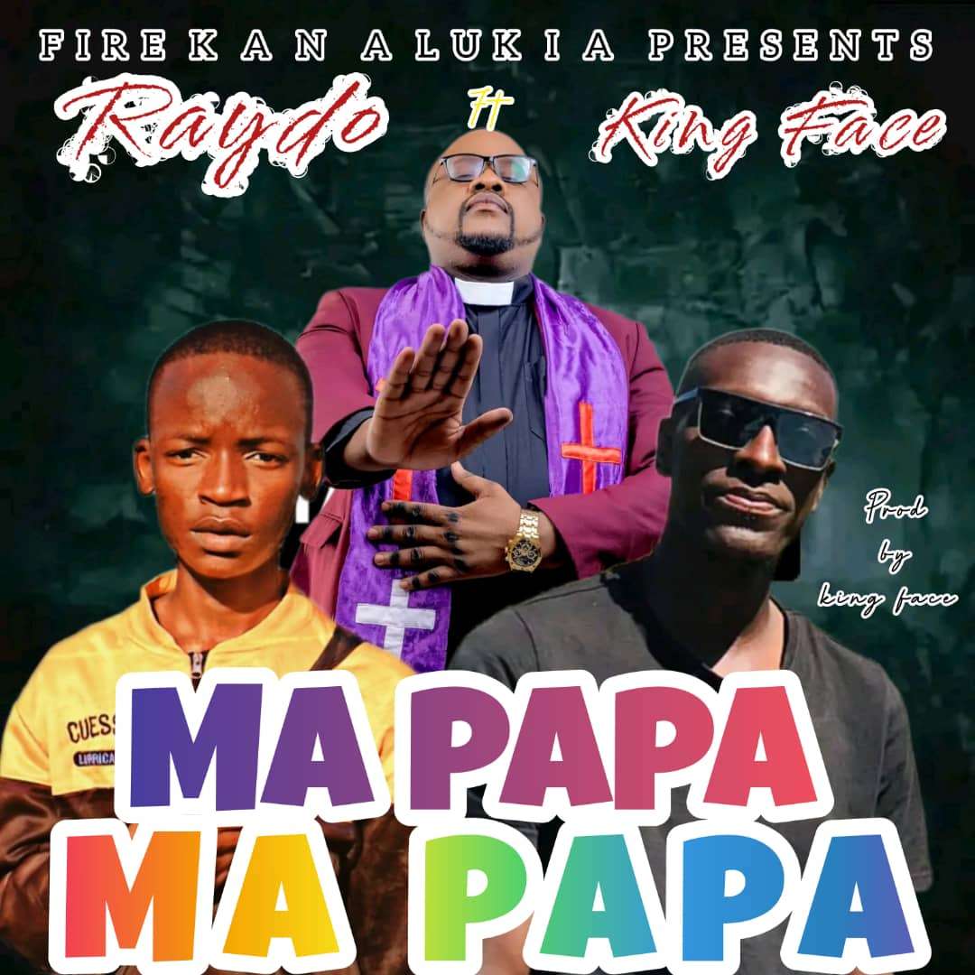 Raydo zm Ft. King Face – Ma Papa (prod.by Kingface)